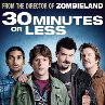 30:Minutes or Less